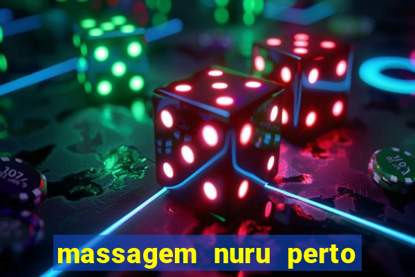 massagem nuru perto de mim